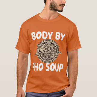 Kropp Av Phou Soppa Vietnamesisk Nudel Mat rolig T Shirt