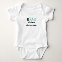 Kroppen kostym i baby "I sten och extra kromosom" Tee Shirt