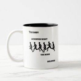 Kroppen uppnår det som sinnet tro Två-Tonad mugg