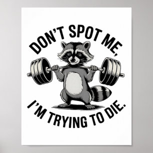 Kroppsbyggande träning Spotta mig inte, jag försök Poster