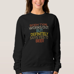 Kroppstyp fungerar men säger definitivt ja till at t shirt