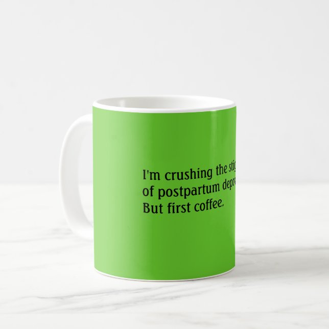 Krossa stigmaen av den Postpartum fördjupningen Kaffemugg (Framsida vänster)