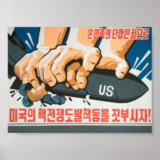 Krossa USA:s försök att provocera en kärnvapenstat Poster