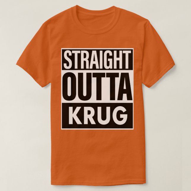 Krug Namn Rak Outta Krug T Shirt (Design framsida)