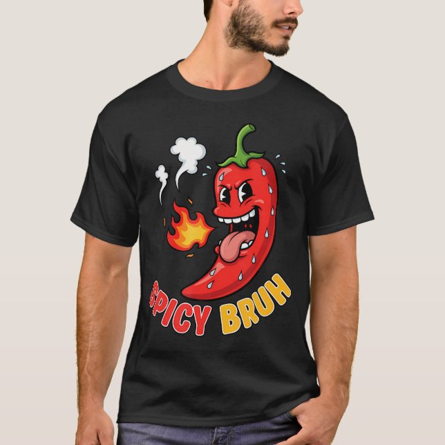 Kryddig Peppar Bruh Het Chili Rolig Mexikansk T Shirt (Framsida)