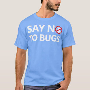 Kryp Exterminator Pest Control Technician säger ne T Shirt