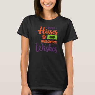 Kryp Hisses Önskemål Cute Halloween för manar kvin T Shirt