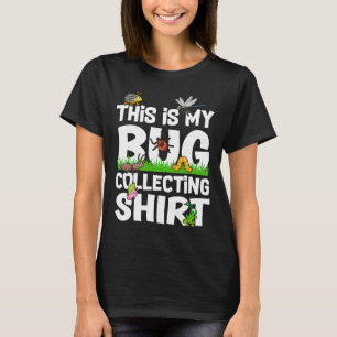 Kryp Insekt Science Det här är min Kryp som samlar T Shirt