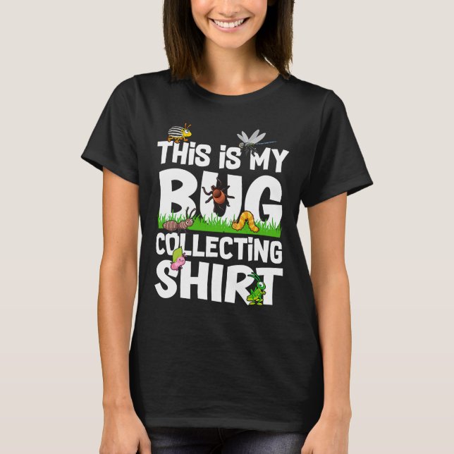 Kryp Insekt Science Det här är min Kryp som samlar T Shirt (Framsida)
