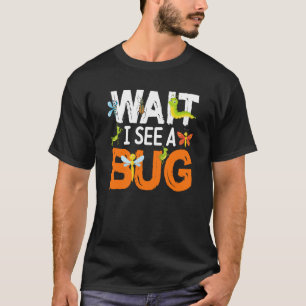 Kryp Insekt Science, vänta tills jag ser Kryp 14 T Shirt