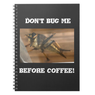 Kryp mig inte före kaffe. anteckningsbok