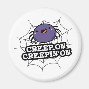 Krypning på Creepin på en funtiv spider Pun Magnet