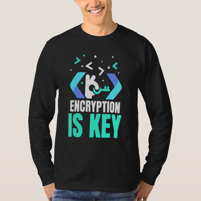 Kryptering Är Nyckelkodningsfraser Programmerare K T Shirt (Framsida)