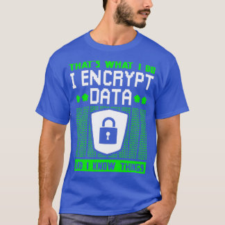 Kryptering av IT-säkerhetsexperter T Shirt