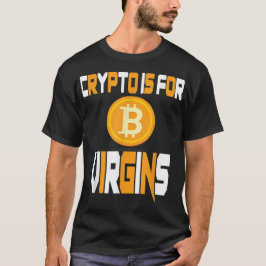 Krypto är för jungfrur t shirt
