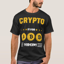Krypto är för jungfrur t shirt