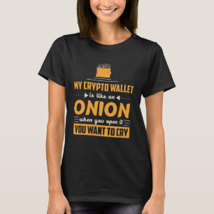 Kryptovalutapung liknande lök får dig att gråta t shirt