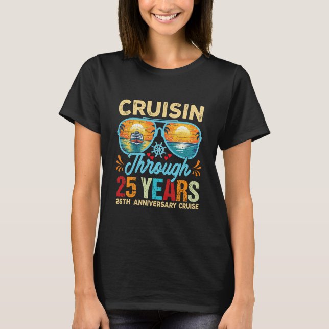 Kryssar genom 25 år 25-års bröllopsdag t shirt (Framsida)