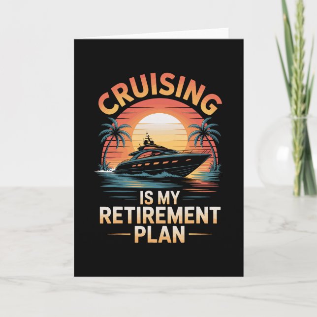 Kryssning Är Min Pensionsplan Rolig Kryssning  Kort (Framsida)