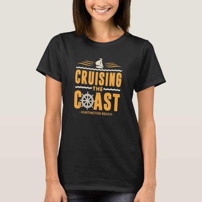 Kryssning av Kusten Huntington Beach Segelbåt Capt T Shirt (Framsida)