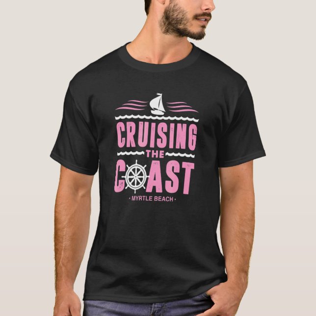 Kryssning av Kusten Myrtle Beach Segelbåt kapten T Shirt (Framsida)