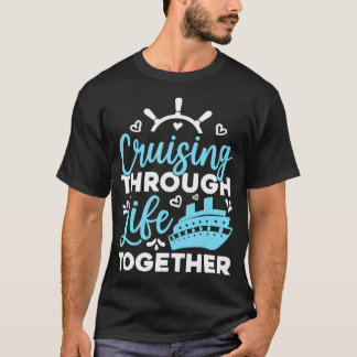 Kryssning genom Life tillsammans Par Resa T Shirt
