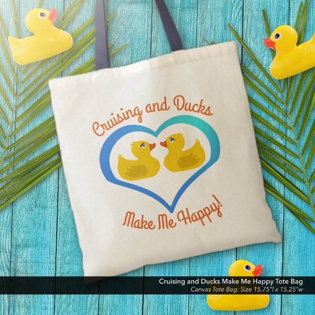 Kryssning och Ankor gör mig Lycklig Tygkasse ("Cruising and Ducks Make Me Happy" Cruise Gear Tote Bag.)