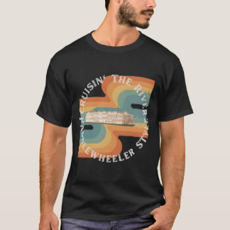 Kryssning på floden med en hjulångare t shirt