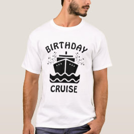 Kryssning på födelsedagen Anpassade Firande T Shirt