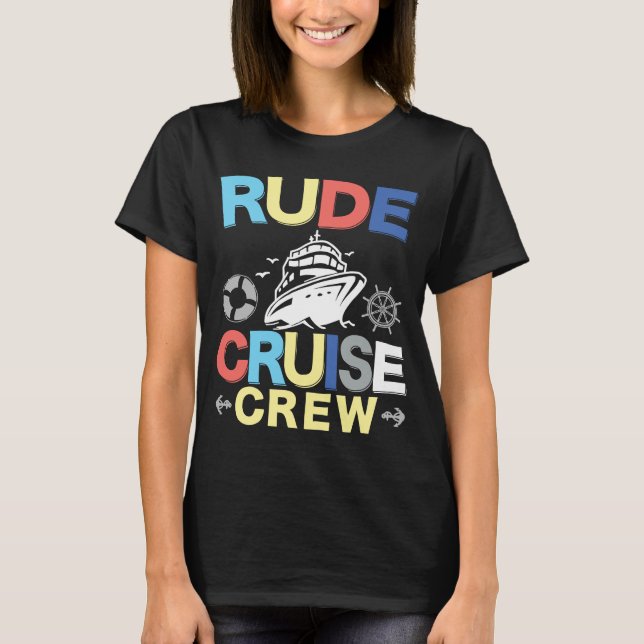 Kryssningsbesättning i rude Cruise Frakt Cruiser T Shirt (Framsida)
