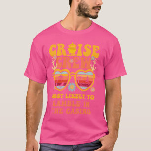 Kryssningsbesättning med störst sannolikhet att le t shirt