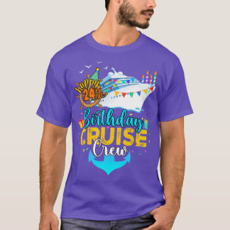 Kryssningsbesättning på 24:e födelsedagen t shirt