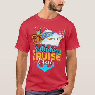 Kryssningsbesättning på 50:e födelsedagen t shirt