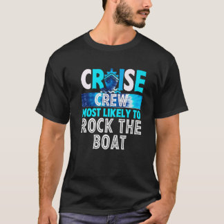 Kryssningsbesättning som mest sannolikt kommer att t shirt