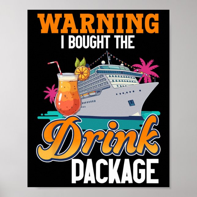 Kryssningsfartyg Semester Dryckespaket Varning Jag Poster (Framsidan)