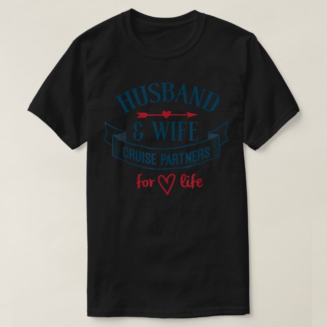 Kryssningspartner för make och fruar för livet  t shirt (Design framsida)