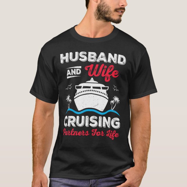 Kryssningspartner för Make och fruar för livet T Shirt (Framsida)