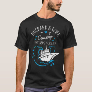 Kryssningspartner för make och fruar för livets kr t shirt
