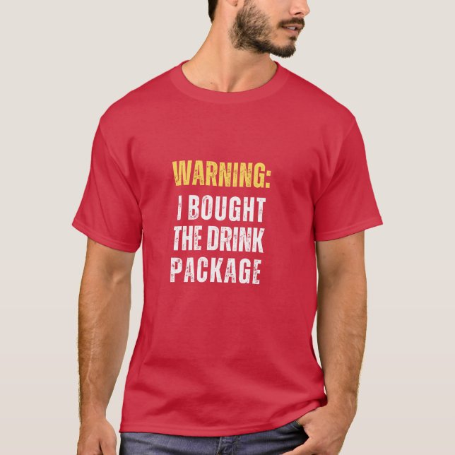 Kryssningsvarning: Jag köpte den roliga Paket-dryc T Shirt (Framsida)