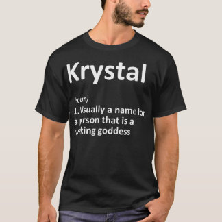 KRYSTAL Definition Personlig Namn Funny Birthda T Shirt