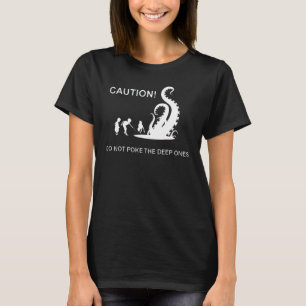 Kthulhu Försiktighet Skaka inte djupa T Shirt