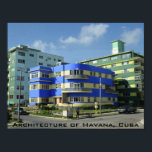 Kuba: Art Deco-arkitektur Poster<br><div class="desc">Den kubanska arkitekturen innehåller många färgämnen vid deco byggnad som dessa i Havanna,  Kuba.</div>