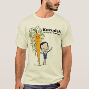 Kucinich - som är sund för demokrati! t-shirt