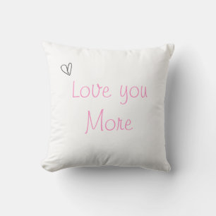 Kudde med texten Love you More