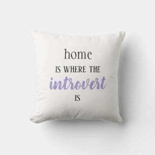 Kudden "Home is where Introvert is" (Hem är där in Kudde