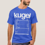 Kugel Nutritional Facts Jewish Hanukkah Chanukah P T Shirt<br><div class="desc">Kugel Nutritional Facts Jewish Hanukkah Chanukah Party Mat T-Shirt.</div>