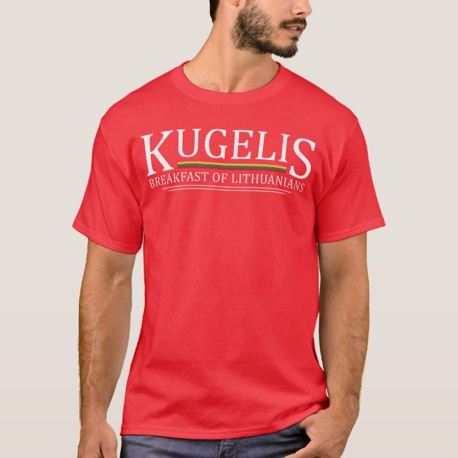 Kugelis frukost för litauer Rolig litauisk  T Shirt (Framsida)