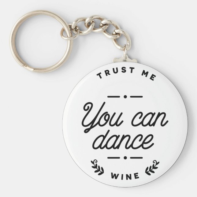 Kul att du kan Dance Vin Nyckelring (Framsidan)