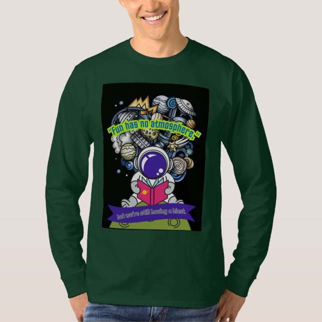  Kul har ingen atmosfär T Shirt (Framsida)