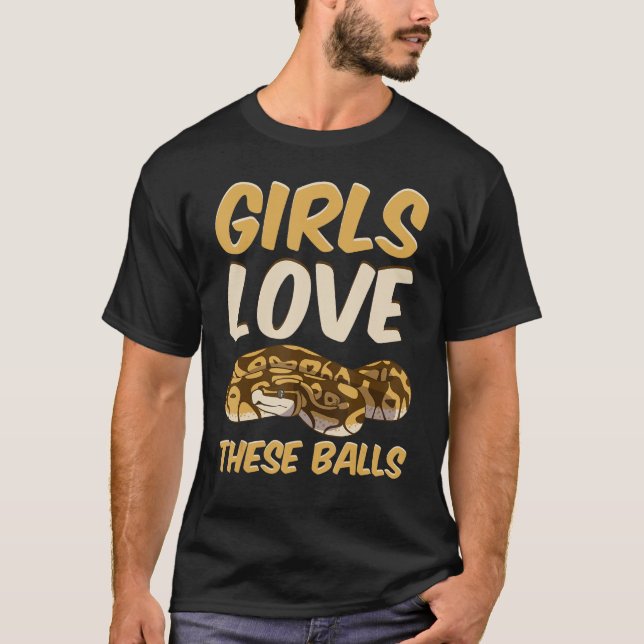 Kullpython Ormflickor älskar dessa bollar T Shirt (Framsida)